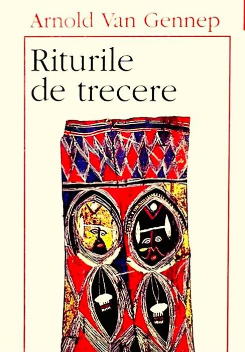 arnold-van-gennep-riturile-de-trecere-pdf