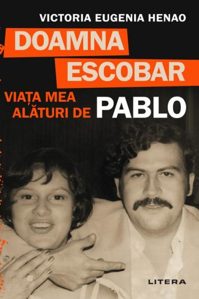 victoria-eugenia-henao-doamna-escobar-viata-mea-alaturi-de-pablo-pdf