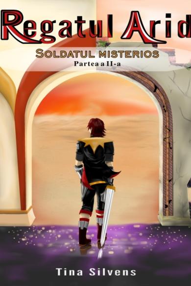 tina-silvens-regatul-arid-soldatul-misterios-partea-a-ii-a-pdf