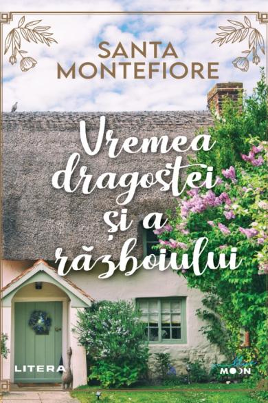 santa-montefiore-vremea-dragostei-si-a-razboiului-pdf