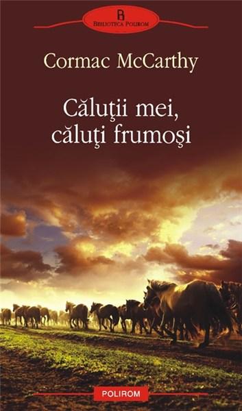 cormac-mccarthy-calutii-mei-caluti-frumosi-pdf