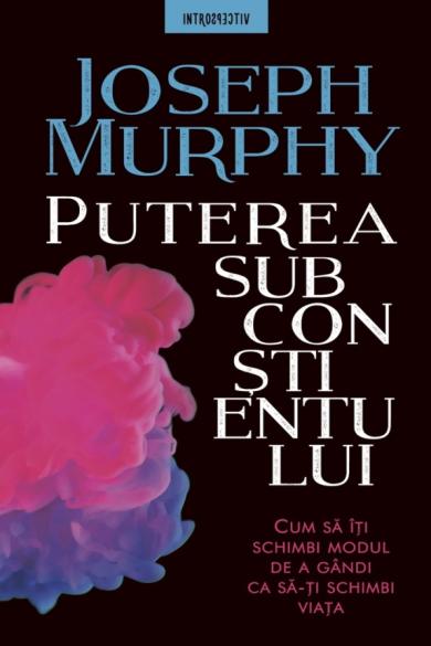 joseph-murphy-puterea-subconstientului-pdf