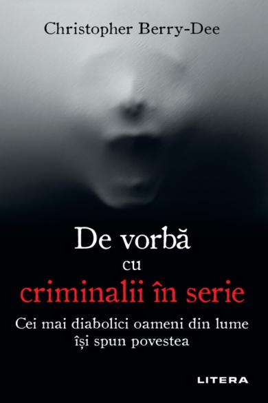 christopher-berry-dee-de-vorba-cu-criminalii-in-serie-pdf