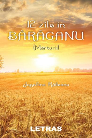 josefina-raileanu-12-zile-in-baraganu-pdf