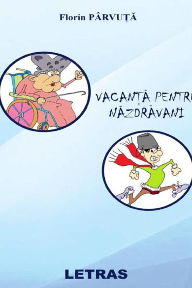 florin-parvuta-vacanta-pentru-nazdravani-pdf