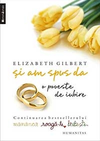 descarca-elizabeth-gilbert-si-am-spus-da-o-poveste-de-iubire-pdf