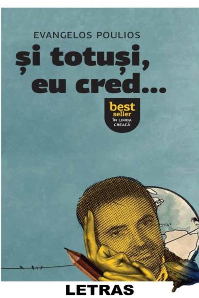 Si Totusi, Eu Cred