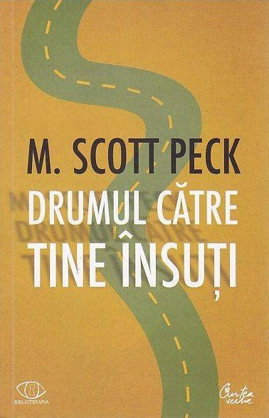 descarca-m-scott-peck-drumul-catre-tine-insuti-pdf