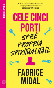 Cele cinci porți spre propria spiritualitate