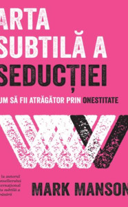 mark-manson-arta-subtila-a-seductiei-pdf