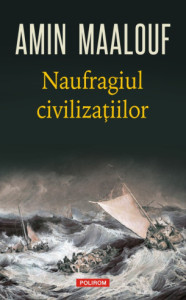 Naufragiul civilizatiilor