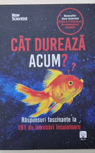 Cat dureaza acum?