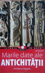 Marile date ale antichitatii