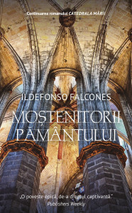 descarca-ildefonso-falcones-mostenitorii-pamantului-pdf