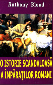 descarca-anthony-blond-o-istorie-scandaloasa-a-imparatilor-romani-pdf