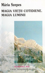 Magia vieții cotidiene. Magia luminii