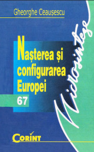 Nașterea și configurarea Europei