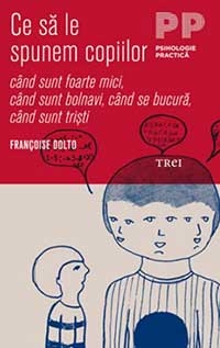 descarca-dolto-francoise-ce-sa-le-spunem-copiilor-pdf