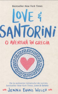 Love & Santorini. O aventură in Grecia