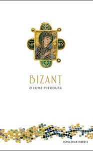 descarca-jonathan-harris-bizant-o-lume-pierduta-pdf