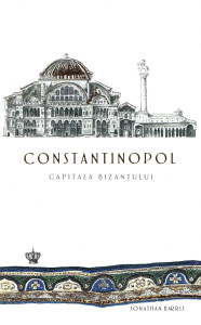 descarca-jonathan-harris-constantinopol-capitala-bizantului-pdf