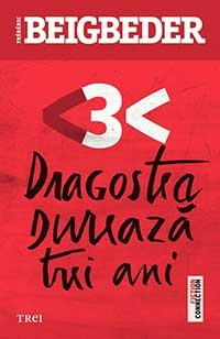 descarca-frederic-beigbeder-dragostea-dureaza-trei-ani-pdf