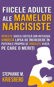 descarca-stephanie-m-kriesberg-fiicele-adulte-ale-mamelor-narcisiste-pdf descarca-stephanie-m-kriesberg-fiicele-adulte-ale-mamelor-narcisiste-pdf