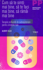 descarca-albert-ellis-cum-sa-te-simti-mai-bine-sa-te-faci-mai-bine-sa-ramai-mai-bine-pdf descarca-albert-ellis-cum-sa-te-simti-mai-bine-sa-te-faci-mai-bine-sa-ramai-mai-bine-pdf