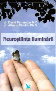 descarca-alberto-villoldo-ph-d-neurostiinta-iluminarii-pdf descarca-alberto-villoldo-ph-d-neurostiinta-iluminarii-pdf