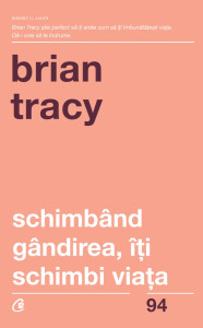 descarca-brian-tracy-schimband-gandirea-iti-schimbi-viata-pdf descarca-brian-tracy-schimband-gandirea-iti-schimbi-viata-pdf