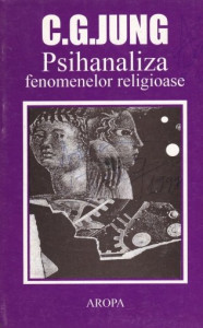 descarca-cg-jung-psihanaliza-fenomenelor-religioase-pdf descarca-cg-jung-psihanaliza-fenomenelor-religioase-pdf