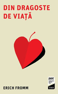 descarca-erich-fromm-din-dragoste-de-viata-pdf descarca-erich-fromm-din-dragoste-de-viata-pdf