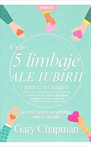 Cele 5 limbaje ale iubirii pentru cei singuri