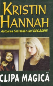 descarca-kristin-hannah-clipa-magica-pdf descarca-kristin-hannah-clipa-magica-pdf