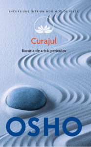 descarca-osho-curajul-bucuria-de-a-trai-periculos-pdf