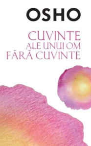Cuvinte ale unui om fără cuvinte