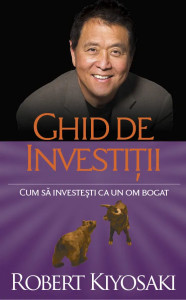 descarca-robert-kiyosaki-ghid-de-investitii-pdf descarca-robert-kiyosaki-ghid-de-investitii-pdf