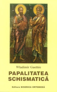 descarca-vladimir-guettee-papalitatea-schismatica-pdf descarca-vladimir-guettee-papalitatea-schismatica-pdf