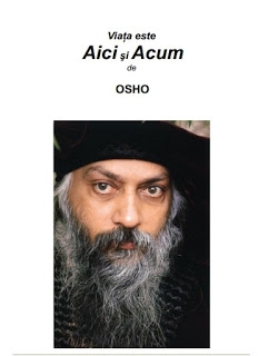 Viata este aici si acum