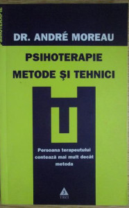 Psihoterapie. Metode și tehnici