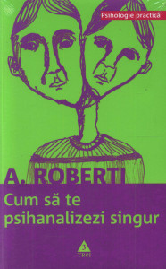 Cum să te psihanalizezi singur