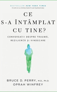 descarca-bruce-d-perry-ce-s-a-intamplat-cu-tine-pdf descarca-bruce-d-perry-ce-s-a-intamplat-cu-tine-pdf