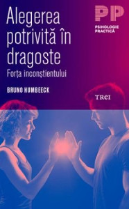descarca-bruno-humbeeck-alegerea-potrivita-in-dragoste-forta-inconstientului-pdf descarca-bruno-humbeeck-alegerea-potrivita-in-dragoste-forta-inconstientului-pdf