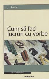 Cum să faci lucruri cu vorbe