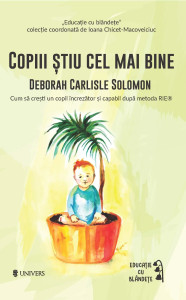 Copiii ştiu ce este mai bine