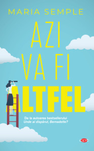Azi va fi altfel