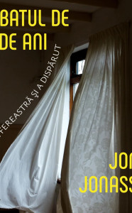 descarca-jonas-jonasson-barbatul-de-100-de-ani-care-a-sarit-pe-fereastra-si-a-disparut-pdf
