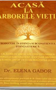 descarca-elena-gabor-acasa-la-arborele-vietii-pdf descarca-elena-gabor-acasa-la-arborele-vietii-pdf