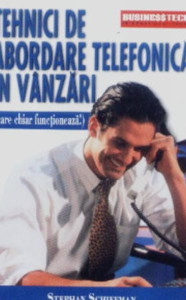 descarca-stephan-schiffman-tehnici-de-abordare-telefonica-in-vanzari-pdf descarca-stephan-schiffman-tehnici-de-abordare-telefonica-in-vanzari-pdf