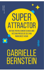 descarca-gabrielle-bernstein-super-attractor-pdf
